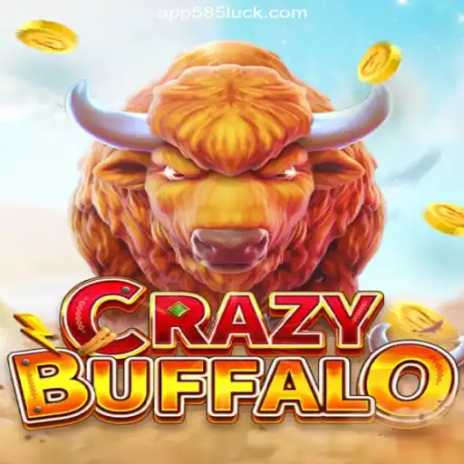 Exploring CRAZYBUFFALO: A Thrilling Adventure on 585Luck.COM Platform