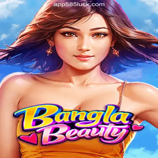 Discover the Thrill of BanglaBeauty on 585Luck.COM Platform