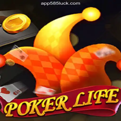 Discover the Thrills of PokerLife on 585Luck.COM Platform