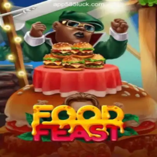Exploring the Exciting World of FoodFeast on 585Luck.COM Platform-Oficial Slots Brasil #1