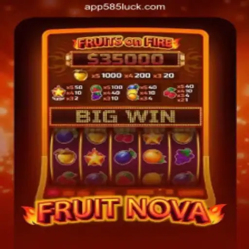 Exploring FruitNova: A Juicy Addition to the 585Luck.COM Platform