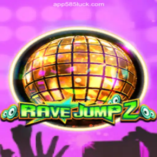 RaveJump2: Exploring Excitement with 585Luck.COM Platform-Oficial Slots Brasil #1