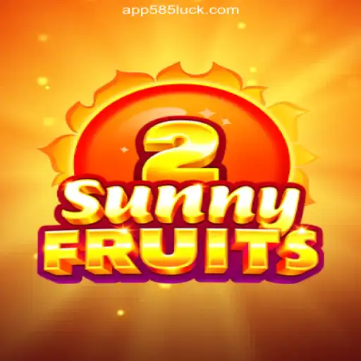 Experience the Thrill of SunnyFruits2 on 585Luck.COM: The Leading Slots Platform in Brazil